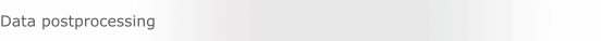 Data postprocessing