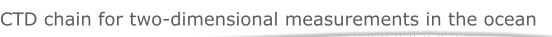 CTD chain for two-dimensional measurements in the ocean